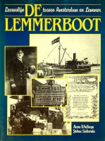 Wielinga, Anne en Salverda, Johan - De Lemmerboot. Levenslijn tussen Amsterdam en Lemmer