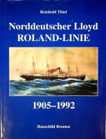 Thiel, Reinhold - Norddeutscher Lloyd Roland Linie 1905-1992