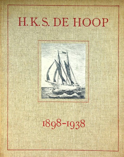 H.K.S. De Hoop 1898-1938 | Webshop Nautiek.nl
