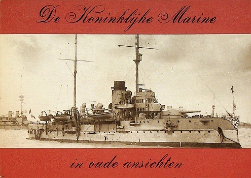 De Koninklijke Marine in oude ansichten