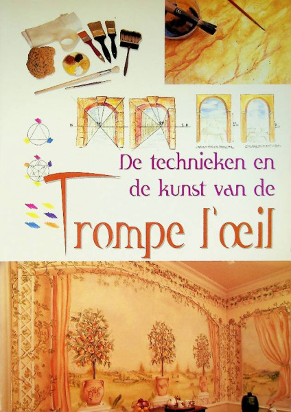 De technieken en de kunst van de Trompe L'oeil