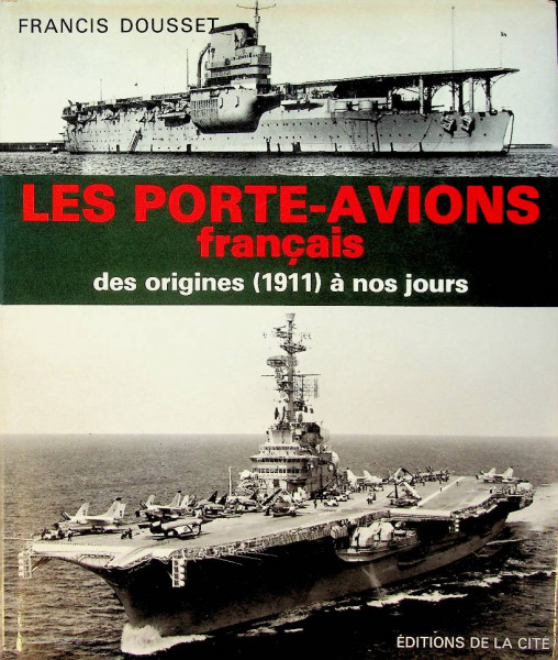 Les Portes-Avions Francais