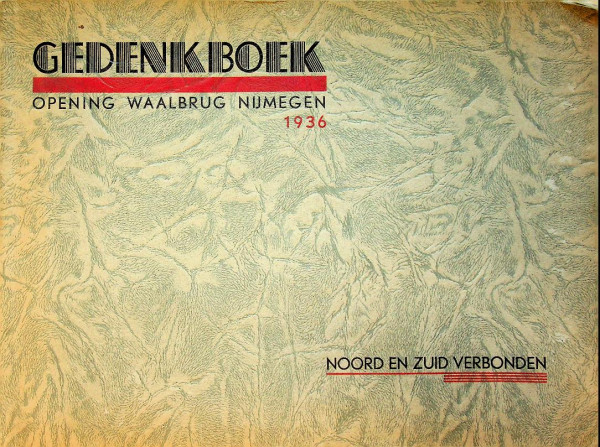 Gedenkboek opening Waalbrug Nijmegen 1936
