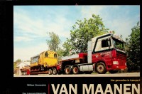 Vermeulen, W - Van Maanen. Vier generaties in transport, een transport biografie