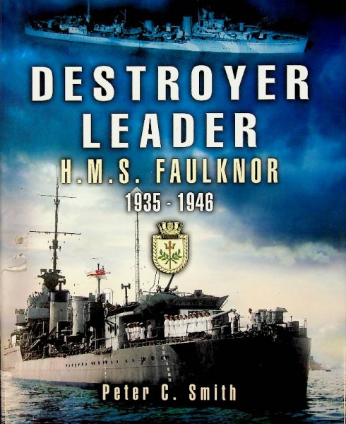 Destroyer Leader H.M.S. Faulknor 1935-1946 | Webshop Nautiek.nl