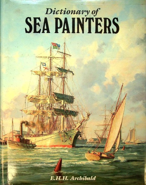 Dictionary of Sea Painters edition 1989