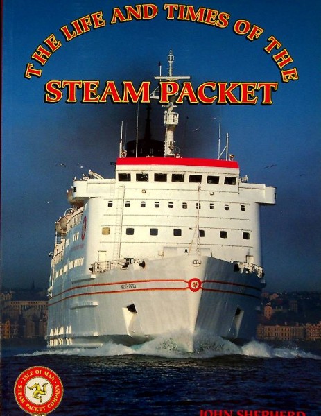 The Life and Times of the Steampacket