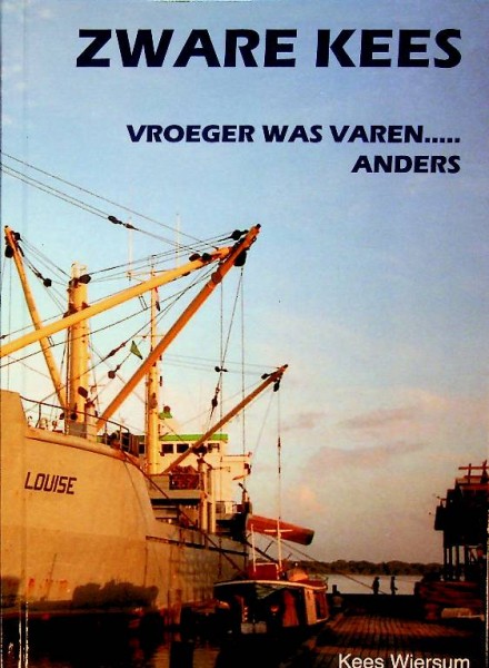 Zware Kees, vroeger was varen anders | Webshop Nautiek.nl