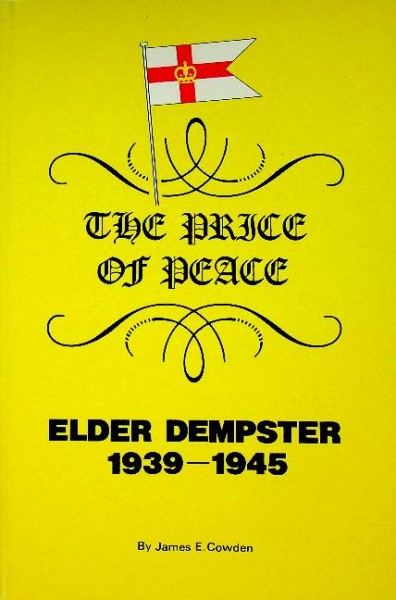 The Price of Peace, Elder Dempster 1939-1945 | Webshop Nautiek.nl