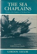Taylor, G - The Sea Chaplains. a history of the Chaplains of the Royal Navy