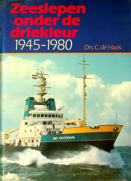 Zeeslepen onder de driekleur 1945-1980
