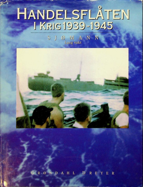 Handelsflaten I Krig 1939-1945 (5 volumes)