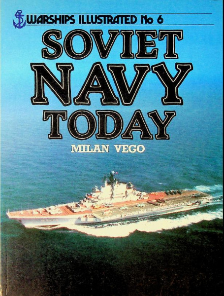 Soviet Navy Today, Warships Illustrated No 6