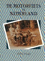 De Motorfiets in Nederland 1895 - 1940