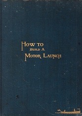 How to Build A Motor Launch