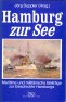 Duppler Jorg - Hamburg zur See. Maritime und Militarische Beitrage zur Geschichte Hamburgs