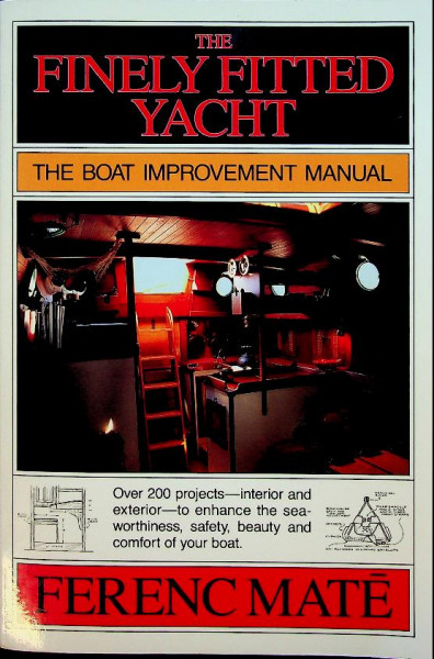 The finely fitted yacht