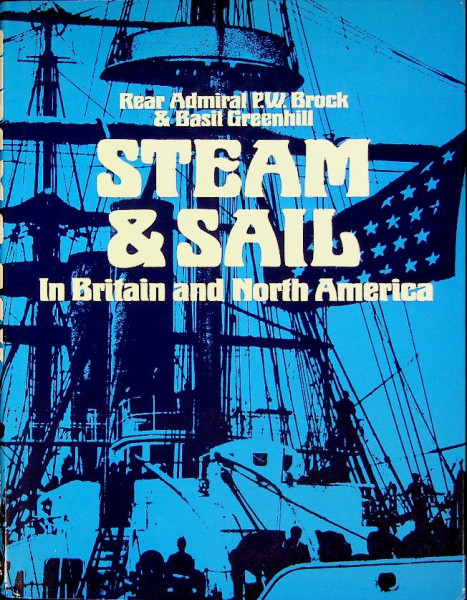 Steam and Sail in Britain and North America