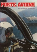Ernoult, A - Porte-Avions. 30000 Tonnes sur les mers