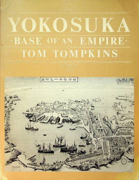 Yokosuka, base of an empire