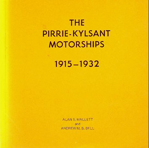 The Pirrie-Kylsant Motorships 1915-1932