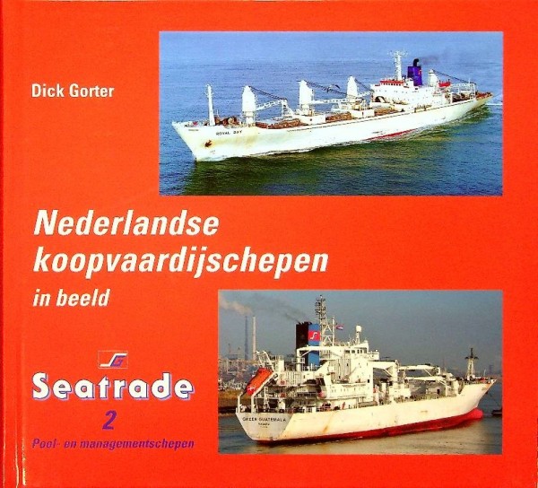 De Nederlandse Koopvaardijschepen in beeld deel 15, Seatrade 2