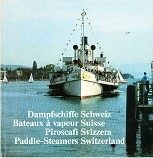 Dampfschiffe Schweiz/ Paddle-Steamers Switzerland
