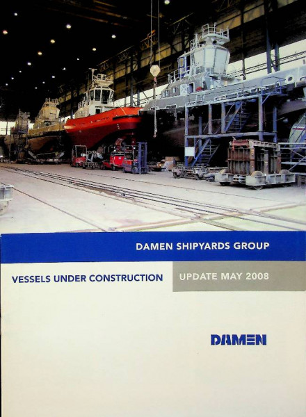 Brochure Damen vessels under construction 2008