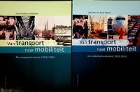 Filarski, Ruud en Gijs Mom - Van Transport naar Mobiliteit (2 volumes). als set