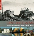 Montangero, G - Cent Ans D AOMC. Train de montagne et trait d union
