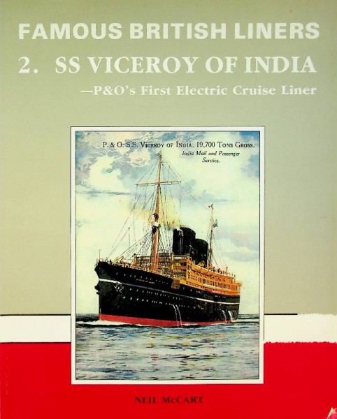 Famous British Liners 2, SS Viceroy of India