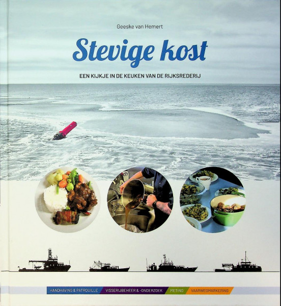 Stevige kost, een kijkje in de keuken van de Rijksrederij