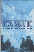 Karluk, the great untold story of arctic exploration