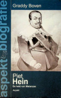 Boven, G - Piet Hein. De Held van Matanzas