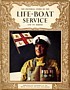 The Pictorial Story of the Life-Boat Service and its heroes