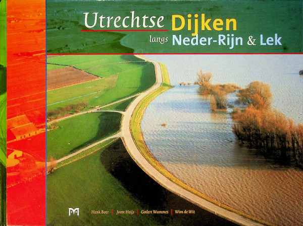 Utrechtse Dijken langs Neder-Rijn & Lek