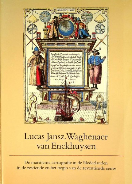 Lucas Jansz. Waghenaer van Enckhuysen | Webshop Nautiek.nl