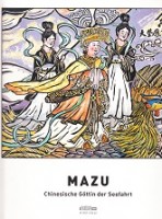 Diverse authors - Mazu. Chinesische Gottin der Seefahrt