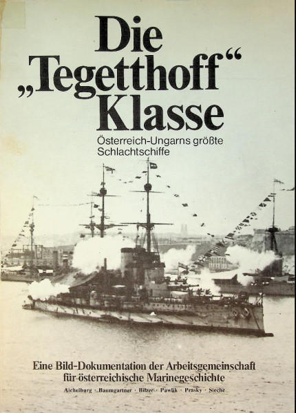 Die ''Tegetthoff''-Klasse