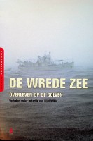 Willis, Clint (red) - De wrede zee. Overleven op de golven