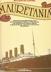 The Cunard Turbine-Driven Quadruple-Screw Atlantic Liner Mauretania