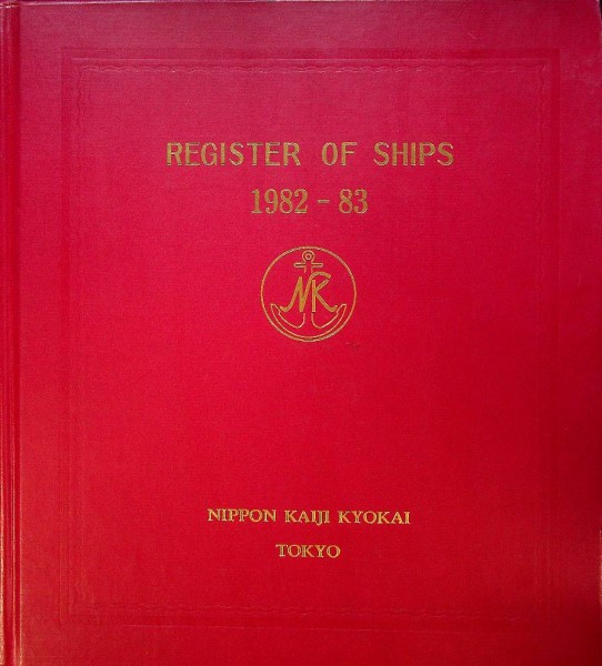 Register of Ships 1982-83 Nippon Kaiji Kyokai Tokyo