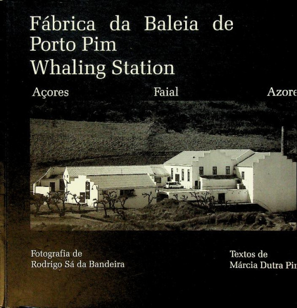 Fabrica da Baleia de Porto Pim Whaling Station, Azores