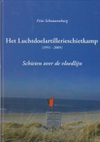Schouwenburg, F - Het Luchtdoelartillerieschietkamp (1951-2005). Schieten over de vloedlijn