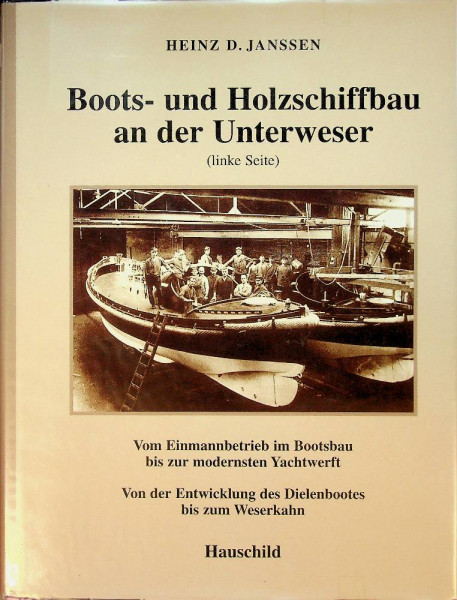 Boots- und Holzschiffbau an der Unterweser