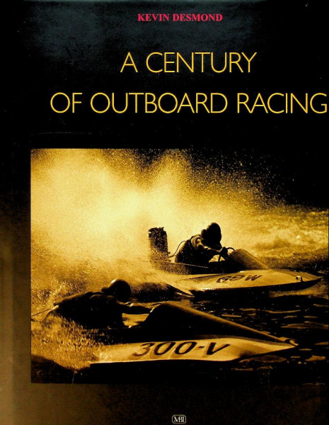 A Century of Outboard Racing