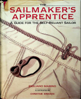 Marino, Emiliano - The Sailmaker's Apprentice. A Guide for the Self-Reliant Sailor