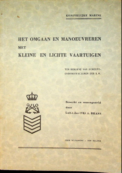 Het Omgaan en Manouvreren met kleine en lichte vaartuigen