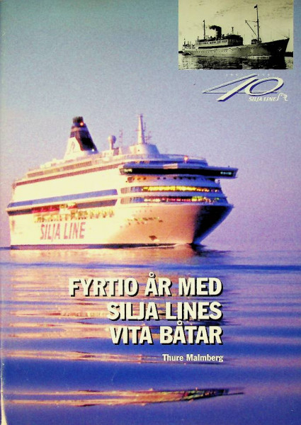 Fyrtio ar med Silja Lines vita batar