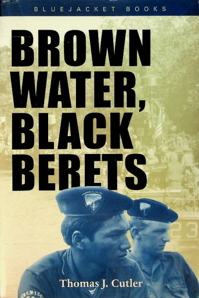 Brown Water, Black Berets